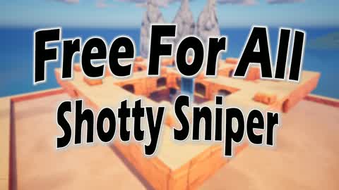 Free For All - Shotty Sniper