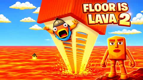 Floor Is Lava 2 [NEW]
