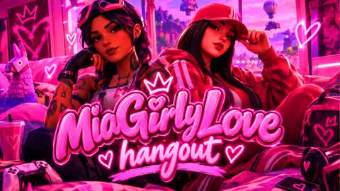 MiaGirlyLove Hangout