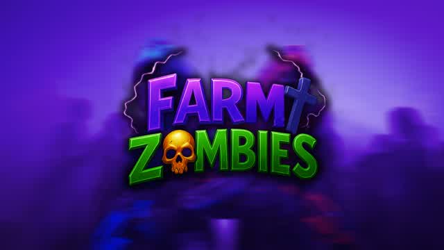 FARM ZOMBIES!