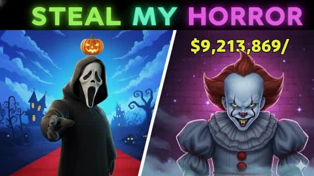 STEAL MY HORROR🧟