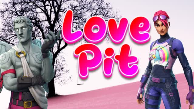 💗 Love Pit - Free For All