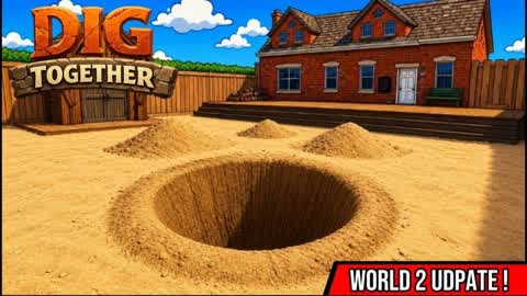  Dig together