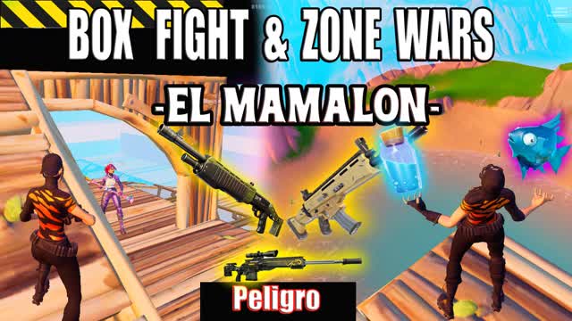 Box Fight & Zone Wars /-EL MAMALON- 右二。〇