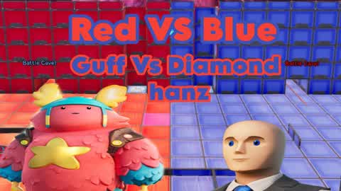 Guff vs Diamond Hanz Red vs Blue