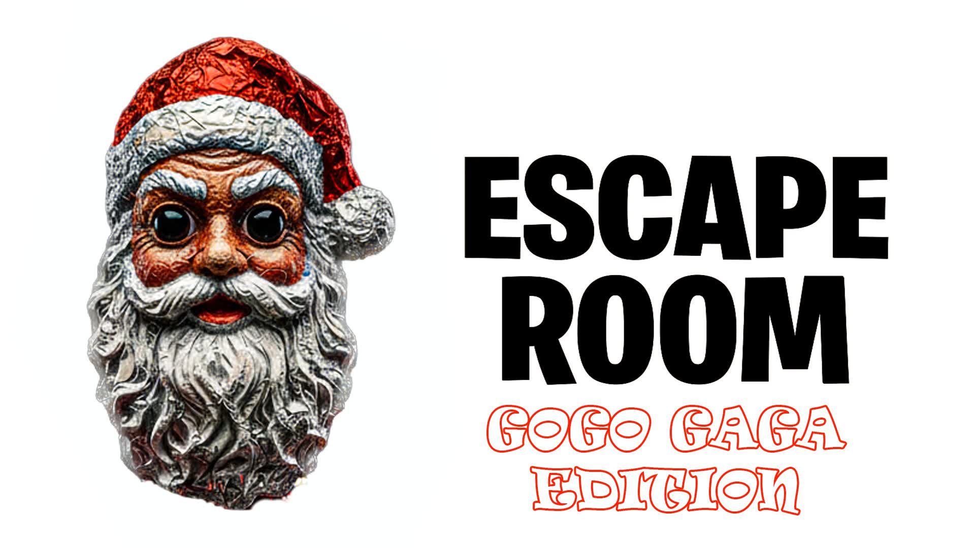 ESCAPE ROOM 🎅 GOGO GAGA
