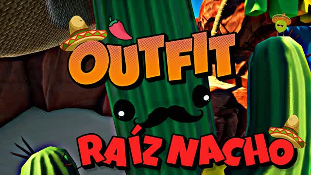 🌞🍀OUTFIT RAÍZ NACHO🌮🌵