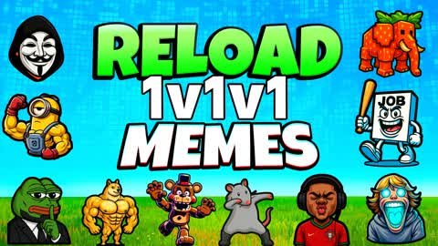 1v1v1 MEME RELOAD 1v1