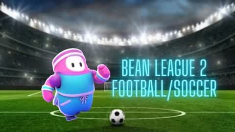 BEAN LEAGUE 2 FOOTBALL/SOCCER