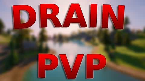 Drain Fights (NEW LOOT)