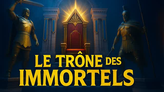 Le Trône des Immortels