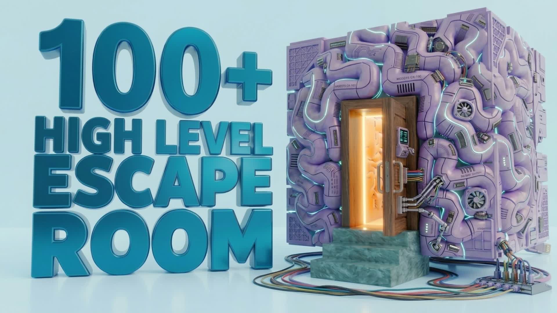 100+ HIGH LEVEL ESCAPE ROOM