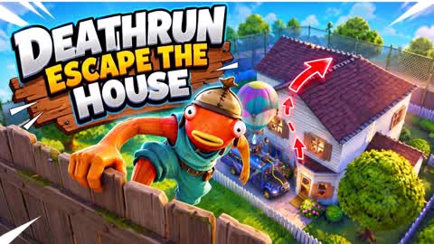 Deathrun Escape the House