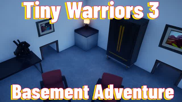 Tiny Warriors 3 🔫 Basement Adventure