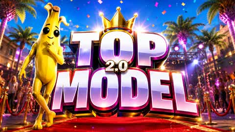 TOP MODEL 2.0 🔥