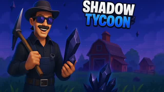 Shadow : Tycoon