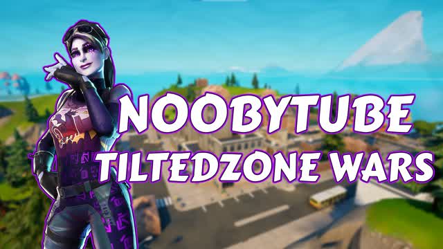 NoobyTube Tilted Zone Wars