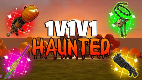 HAUNTED 1V1V1