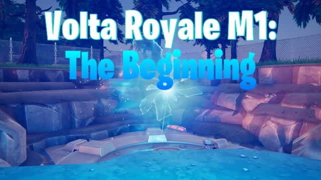 Volta Royale Map 1: The Beginning