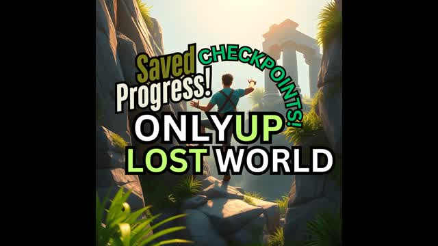OnlyUp Lost World