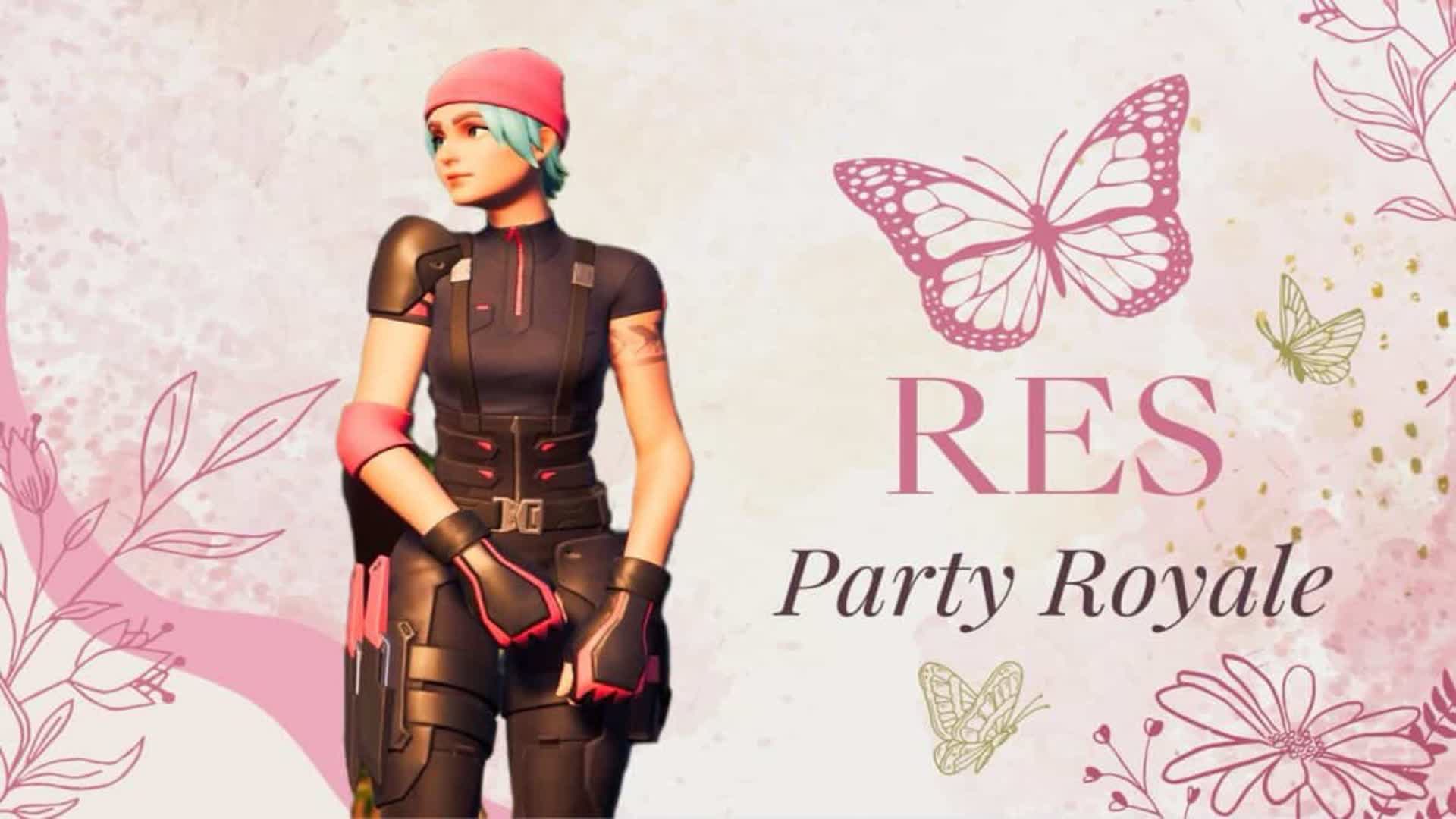 Party Royal RES 🎀