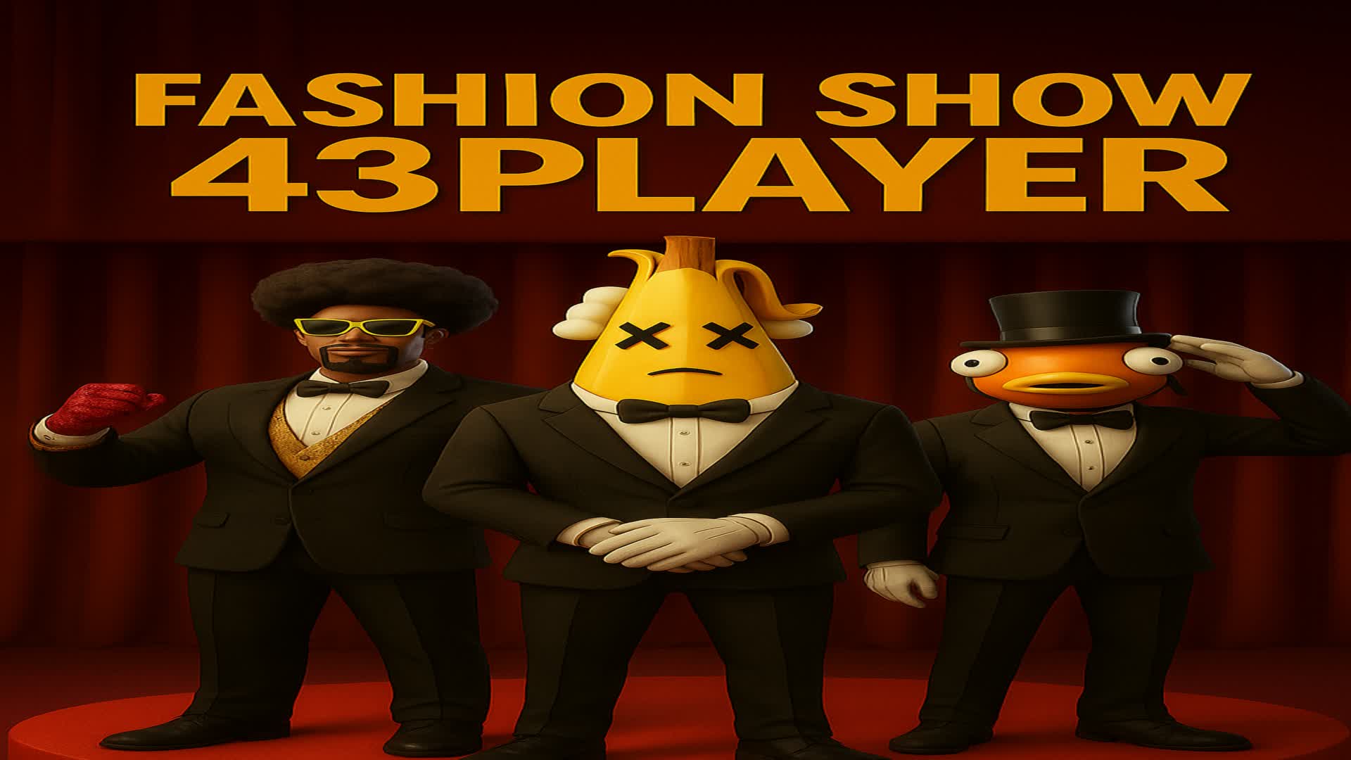 FASHION SHOW (43 PLAYERS)