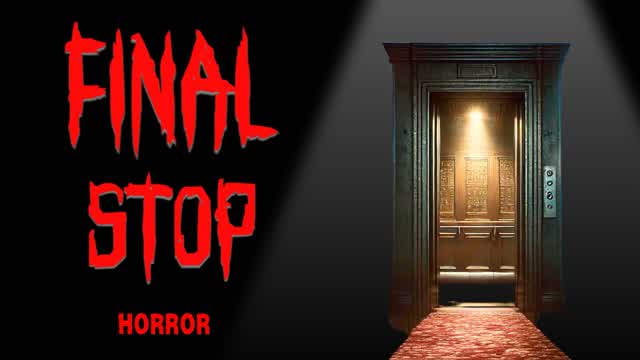 FINAL STOP [HORROR]