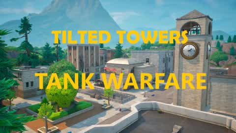Tilted Towers - Tank War - Zero Build