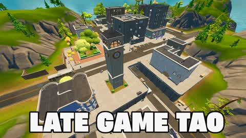 LATE GAME TAO