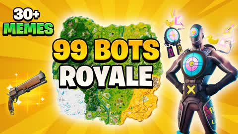 99 BOTS ROYALE MEME BASE WARS