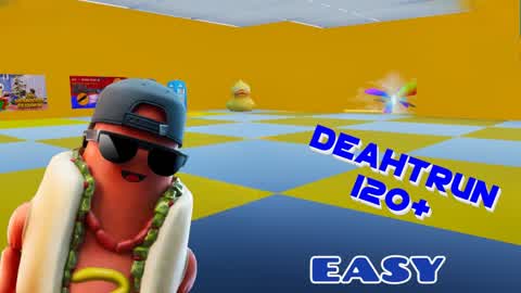 🏃‍♀️ Deathrun 120+ Esay  💪