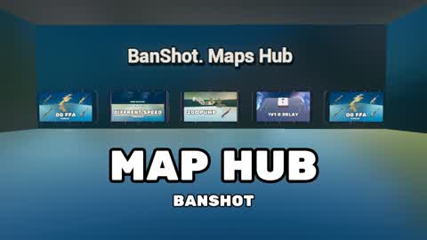 BANSHOT MAPS HUB