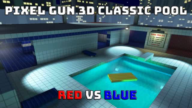 RED VS BLUE🔴🔵- Classic Pool