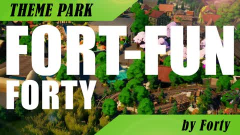 FORT-FUN FORTY [Theme Park]
