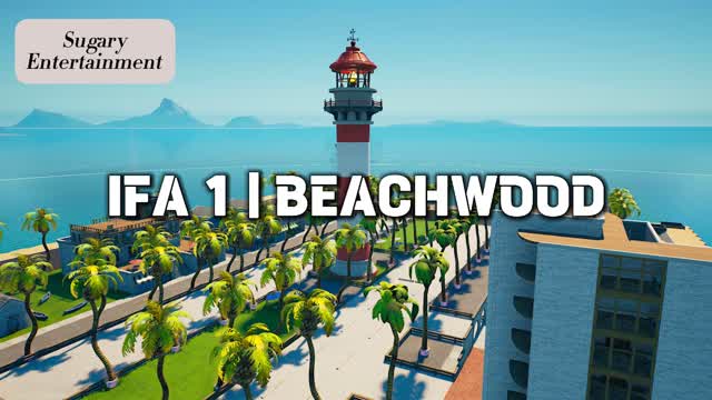 IFA 1 ¦ 🏖️Beachwood🏝️