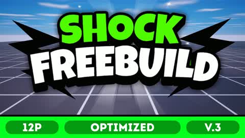 SHOCK FREEBUILD [FREE FOR ALL]