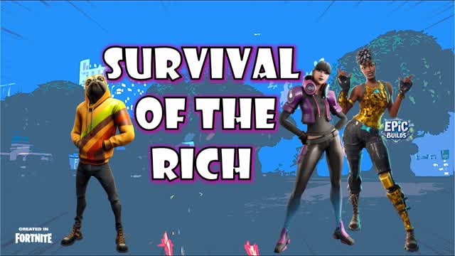 Survival of the Rich: Battle Royal