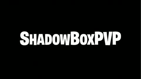 Shadow BOX PVP