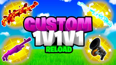 CUSTOM 1V1V1 RELOAD