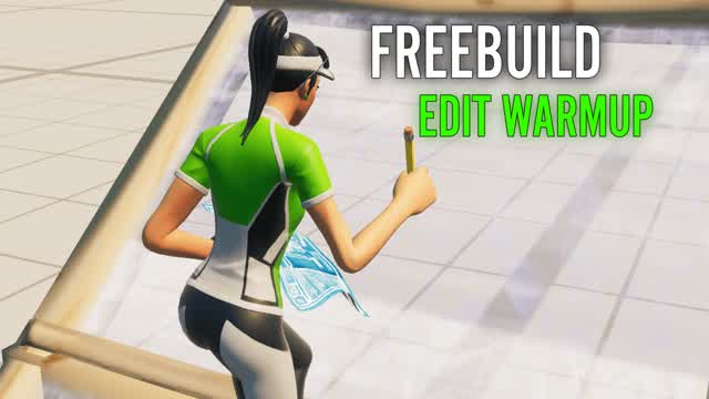 FREEBUILD EDIT WARMUP