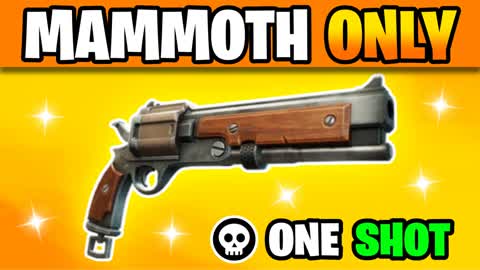 MAMMOTH ONLY ONE SHOT