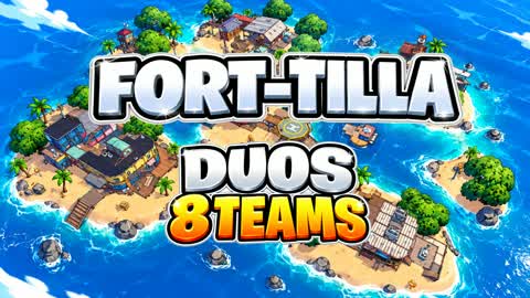 FORT-TILLA DUOS 8 TEAMS
