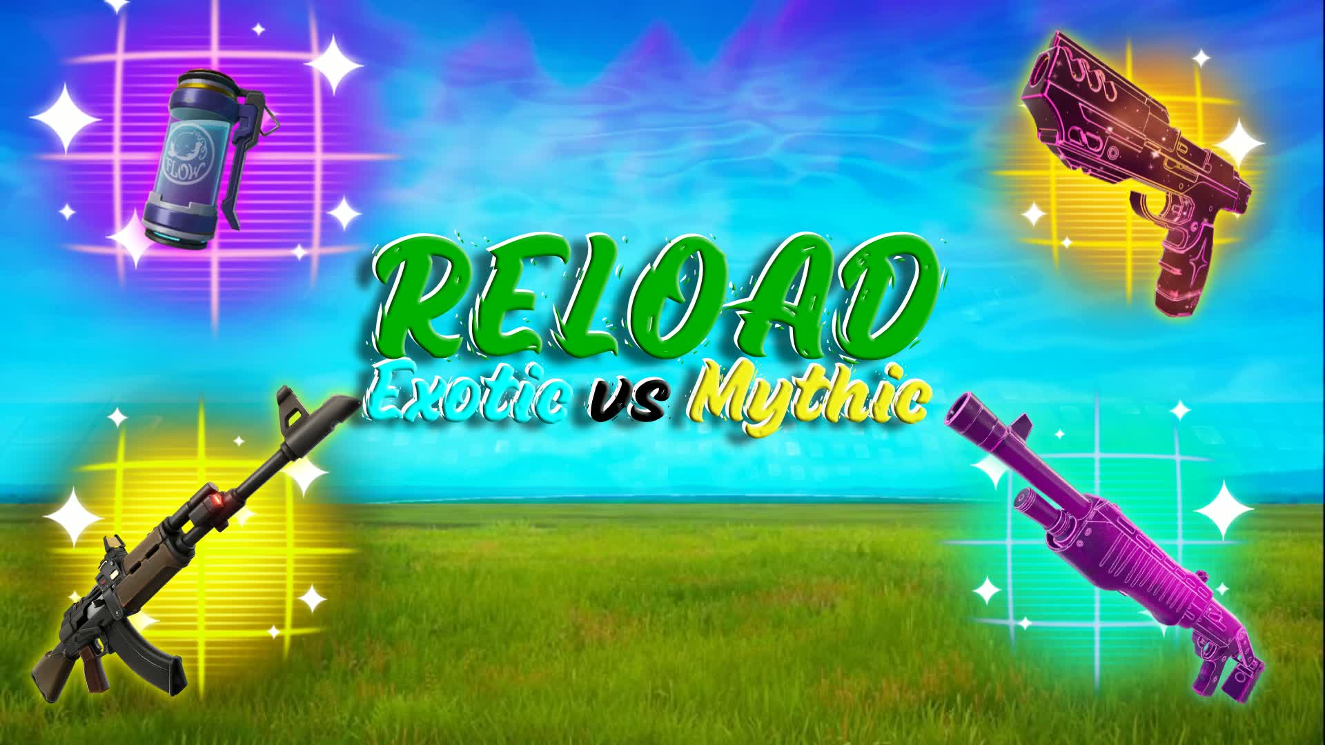 EXOTICS VS MYTHICS RELOAD 1V1V1V1