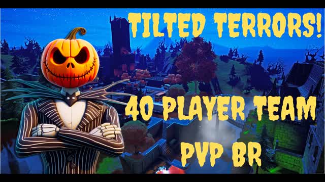 Tilted Terrors!