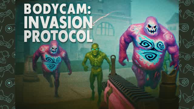 Bodycam: Invasion Protocol