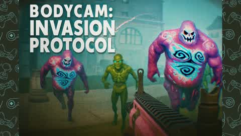 Bodycam: Invasion Protocol