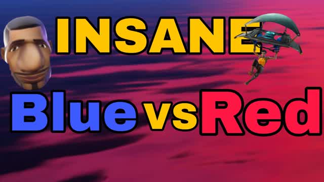 Insane Blue VS Red