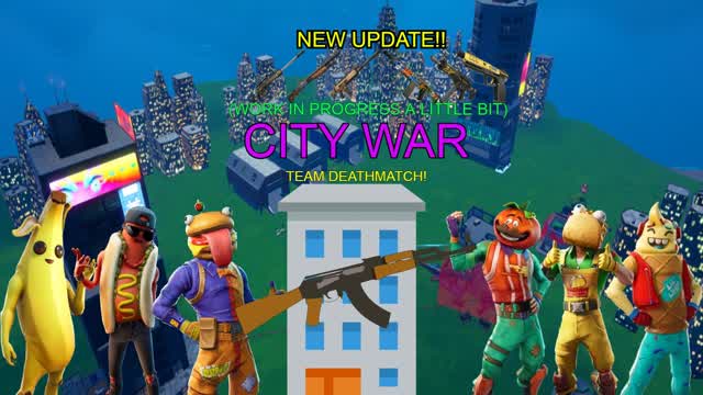 CITY WAR TDM - TEAM DEATH MATCH