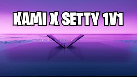 1v1 SETTY x KAMI [!!UPDATE!!]