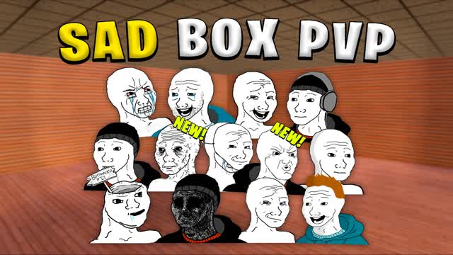 🙁SAD BOX PVP📦